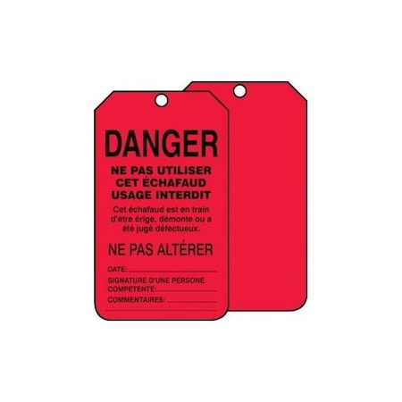 Accuform French Safety Tags, DANGER DO NOT USE THIS SCAFFOLD KEEP OFF, 5.75in x 3.25in, RP-Plastic, 25PK FRTSS101PTP